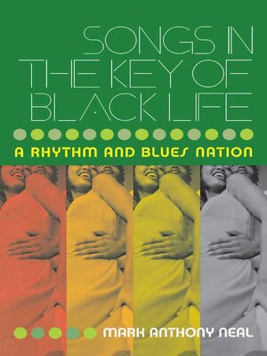 cover image of Songs in the Key of Black Life